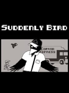 Suddenly Bird