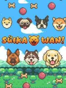 Suika Wan!