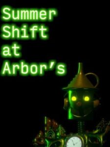 Summer Shift At Arbor's