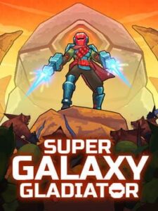 Super Galaxy Gladiator