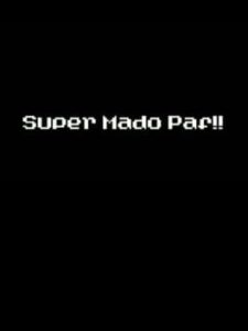 Super Mado Paf!!