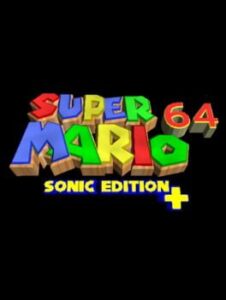 Super Mario 64: Sonic Edition Plus
