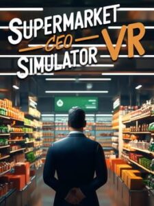 Supermarket CEO Simulator VR
