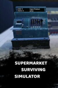 Supermarket Surviving Simulator