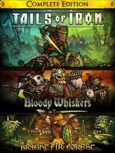 Tails of Iron: Complete Edition