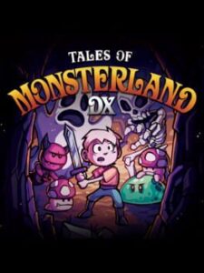 Tales of Monsterland DX
