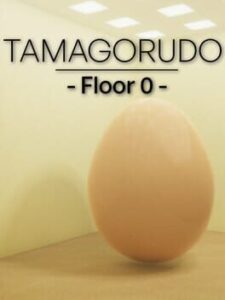 Tamagorudo: Floor O
