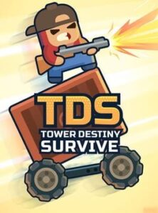 TDS: Tower Destiny Survive