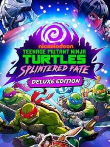 Teenage Mutant Ninja Turtles: Splintered Fate - Deluxe Edition