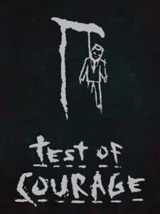 Test of Courage
