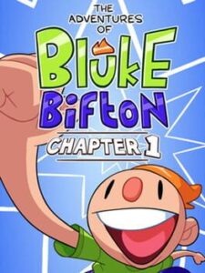 The Adventures of Bluke Bifton: Chapter 1
