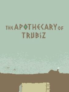 The Apothecary of Trubiz