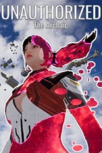 The Archaic: Unauthorized