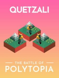 The Battle of Polytopia: Quetzali