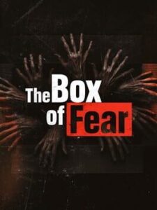 The Box of Fear