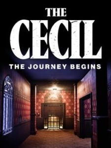 The Cecil: The Journey Begins
