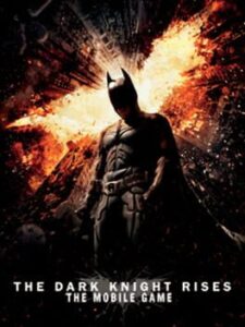 The Dark Knight Rises: The Mobile Game