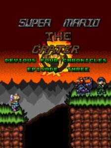 The Devious Four Chronicles 3: The Crater