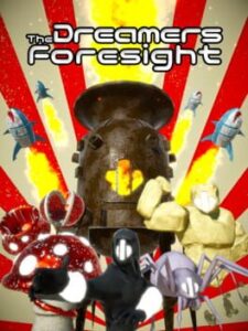 The Dreamers Foresight