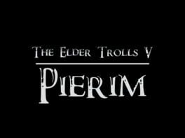 The Elder Trolls V: Pierim