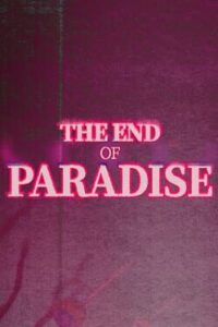 The End of Paradise