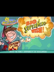 The Fairly OddParents: Big Superhero Wish