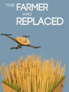 The Farmer Was Replaced