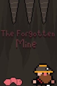 The Forgotten Mine