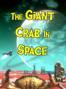 The Giant Crab in Space
