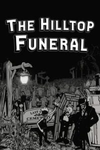 The Hilltop Funeral