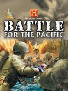 The History Channel: Battle for the Pacific