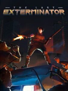 The Last Exterminator