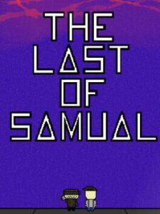 The Last of Samual
