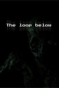 The Loop Below