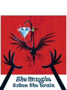 The Magpie Takes the Train