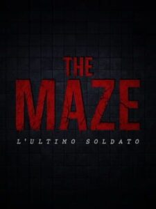 The Maze: L'ultimo soldato