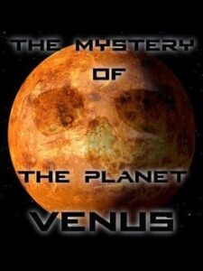 The Mystery of the Planet Venus