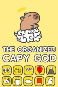 The Organized Capy God