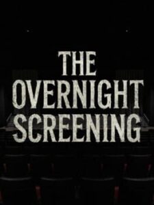 The Overnight Screening