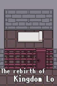 The Rebirth of Kingdom Lo