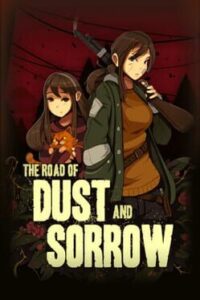 The Road of Dust and Sorrow