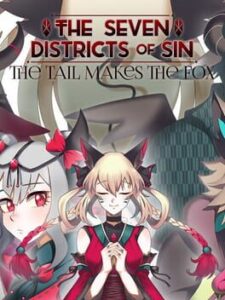 The Seven Districts of Sin: The Tail Makes the Fox - Episode 1