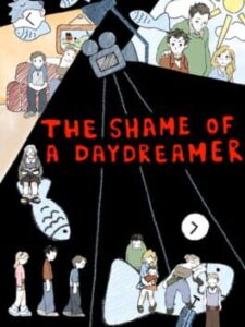 The Shame of a Daydreamer