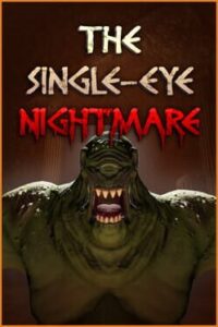The Single-Eye Nightmare