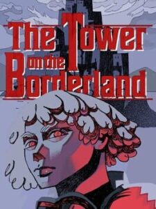 The Tower on the Borderland