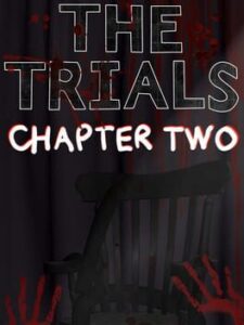 The Trials: Chapter Two