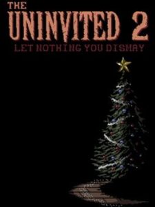 The Uninvited 2: Let Nothing You Dismay