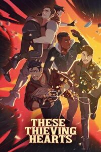 These Thieving Hearts