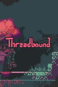 Threadbound