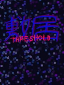Threshold